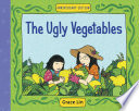 The ugly vegetables by Lin, Grace