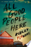 All good people here by Flowers, Ashley