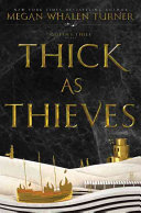 Thick as thieves by Turner, Megan Whalen