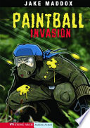 Paintball invasion by Maddox, Jake