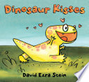 Dinosaur kisses by Stein, David Ezra