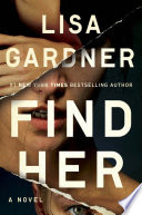Find her by Gardner, Lisa