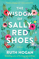 The wisdom of Sally Red Shoes by Hogan, Ruth