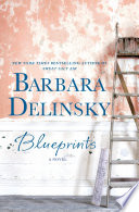 Blueprints by Delinsky, Barbara