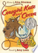 Cowgirl Kate and Cocoa by Silverman, Erica