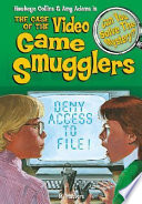 The_case_of_the_video_game_smugglers_and_other_mysteries