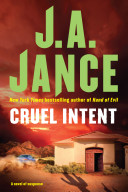 Cruel intent by Jance, J. A