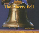 The Liberty Bell by Silate, Jennifer