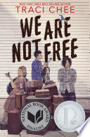 We are not free by Chee, Traci