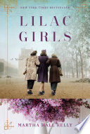Lilac girls by Kelly, Martha Hall