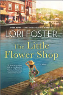 The little flower shop by Foster, Lori