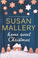 Home sweet Christmas by Mallery, Susan
