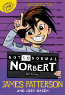 Not so normal Norbert by Patterson, James