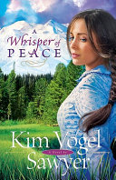 A whisper of peace by Sawyer, Kim Vogel