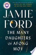 The many daughters of Afong Moy : by Ford, Jamie