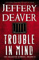 Trouble in mind by Deaver, Jeffery