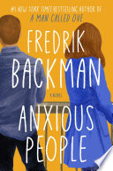 Anxious people by Backman, Fredrik