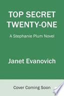Top secret twenty-one by Evanovich, Janet