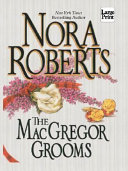 The MacGregor grooms by Roberts, Nora