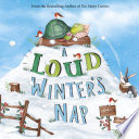 A loud winter's nap by Hudson, Katy