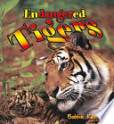 Endangered tigers by Kalman, Bobbie