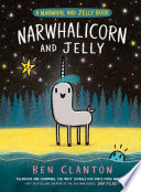 Narwhalicorn and Jelly by Clanton, Ben