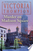 Murder on Madison Square by Thompson, Victoria