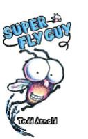 Super Fly Guy by Arnold, Tedd