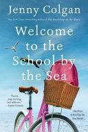 Welcome to the school by the sea by Colgan, Jenny