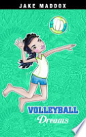 Volleyball dreams by Maddox, Jake