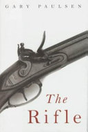 The rifle by Paulsen, Gary