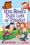 Miss Banks pulls lots of pranks by Gutman, Dan