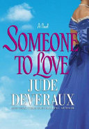 Someone to love by Deveraux, Jude