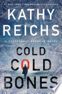Cold, cold bones by Reichs, Kathy