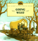 Going west by Wilder, Laura Ingalls