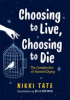 Choosing_to_live__choosing_to_die___the_complexities_of_assisted_dying