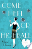 Come_hell_or_highball
